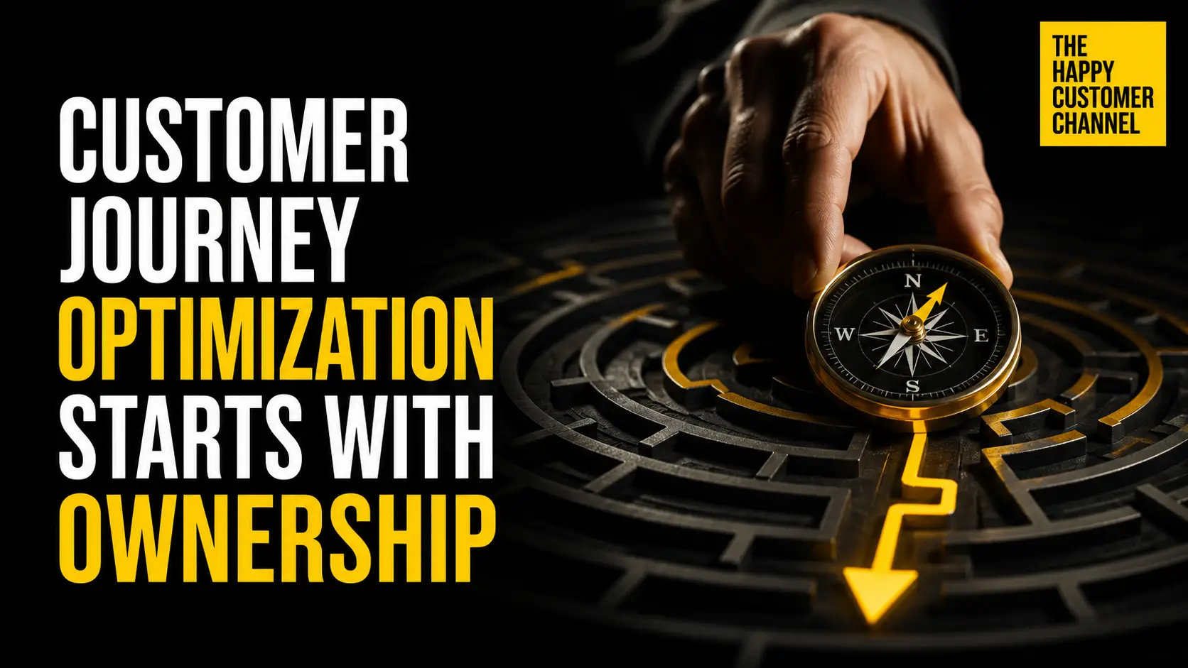 Customer Journey Optimization Demands Relentless Ownership
