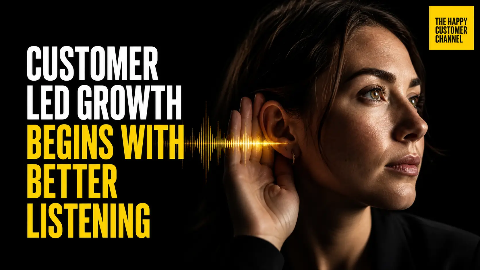 Customer Led Growth: Why Listening Is Your Missing Multiplier