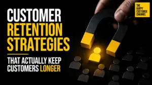 customer retention strategies - Customer Retention Strategies That Actually Keep Customers Longer