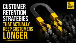 customer retention strategies - Customer Retention Strategies That Actually Keep Customers Longer