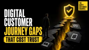 digital customer journey - Digital Customer Journey Gaps That Destroy Trust