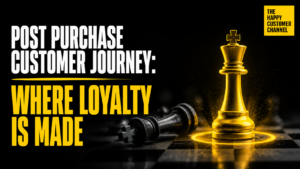 post purchase customer journey - Post Purchase Customer Journey: The Real Battleground for Retention